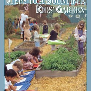 Steps to a Bountiful Kids’ Garden  |   Books Books Books